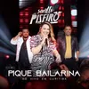 About Pique Bailarina Song