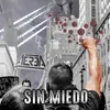 Sin Miedo