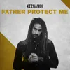 Father Protect Me