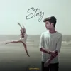 STAY