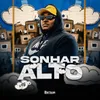 About Sonhar Alto Song