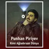 About Kimi Ağladırsan Dünya Song