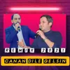 About Canan Dile Gelsin Song