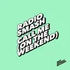 About Call Me (On the Weekend) Song