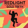 About Gold Teeth Song