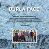 About Dupla Face Song