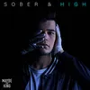 About Sober & High Song