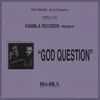 About God Question Song