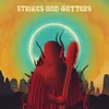 About Strikes and Gutters Song