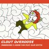 About Clout Overdose Song