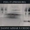 Feel It (Pressure)