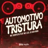 Automotivo Tristura