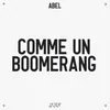 About Comme un boomerang Song