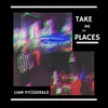 About Take Me to Places Song