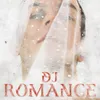 About DJ Romance Song