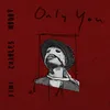 About Only You Song