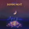 About Jasmine Night Song