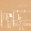 This Boy, That Girl