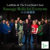 About Sausage Rolls for Everyone Song