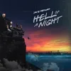 About Hell of a Night Song