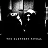 About The Everyday Ritual Song