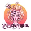 About Porcelain Queen Song