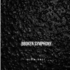 Broken Symphony 6