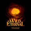 The Wild Eternal