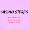 Good for You (casino Stereo Remix)