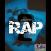 About Love 2 Rap Song