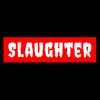 Slaughter