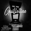 Guillotine