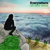 About Everywhere, All the Time Song