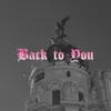 About Back to You Song