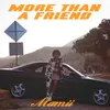 About More Than a Friend Song