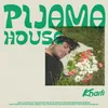 About Pijama House Song