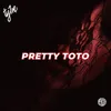 Pretty Toto