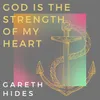 God Is the Strength of My Heart