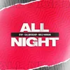 About All Night Song