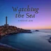 Watching the Sea