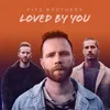 About Loved by You Song