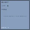 About Baby It's You Song