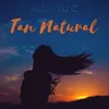 About Tan Natural Song