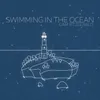 About Swimming in the Ocean Song