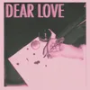 About Dear Love Song
