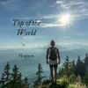 About Top of the World Song