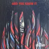 About And You Know It Song