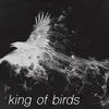 King of Birds