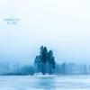 Winter Chill 001 : The Ambient Zone (Continuous Mix)