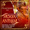 About Morya Anthem Song